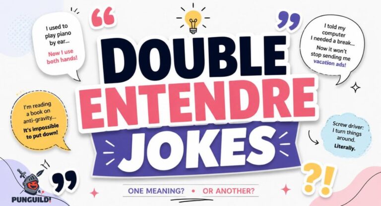 210+ Double Entendre Jokes That’ll Make You Giggle 🤣🎉