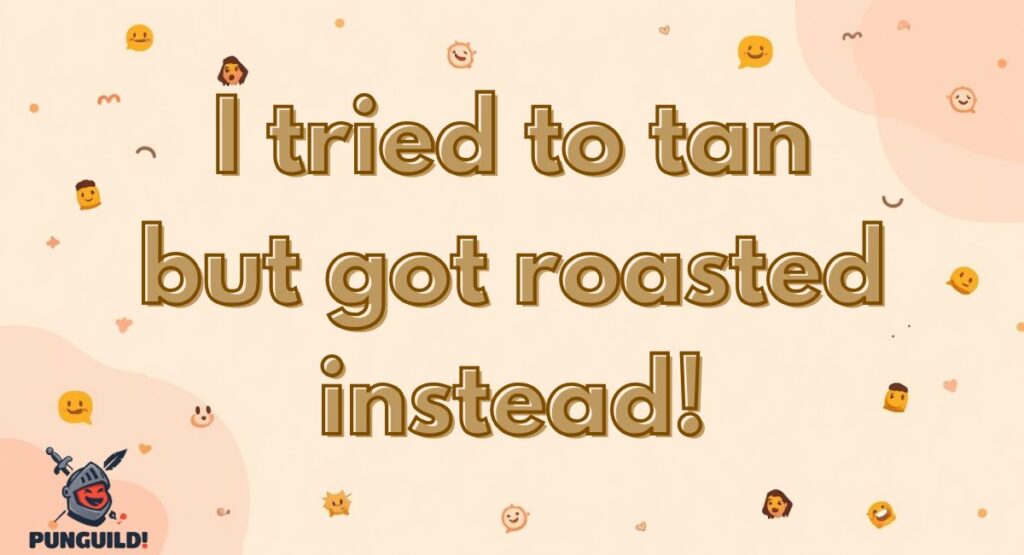 Best Sunburn-Themed Wordplay Jokes