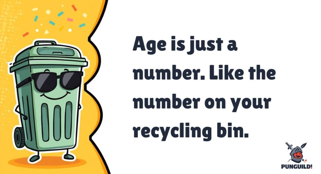 Birthday Trash Puns for Cards and Messages