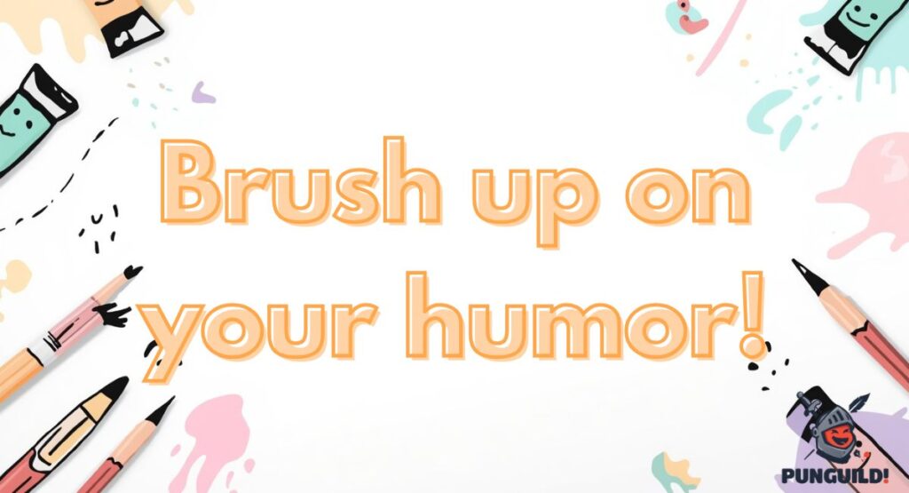 Funny Art Puns Captions
