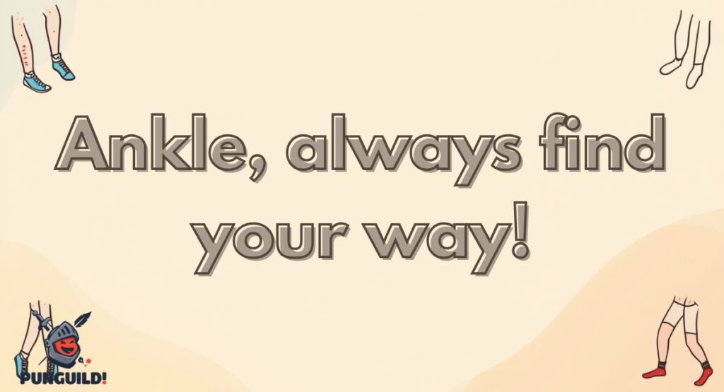Iconic Sayings with a Leg Twist